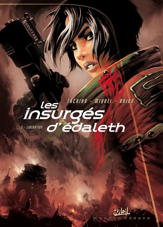 Les Insurgés d'Édaleth - Les Insurgés d'Édaleth T03 - Libération