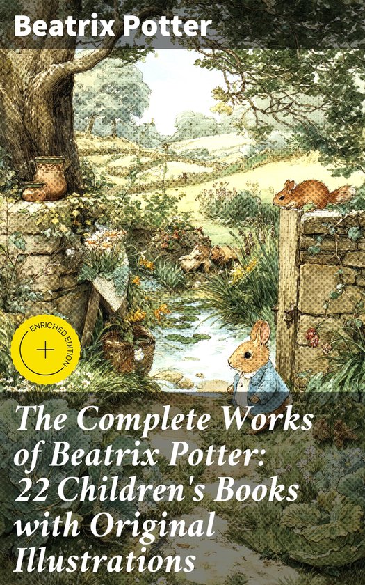 The Complete Works of Beatrix Potter: 22 Children's Books wi ... - cover