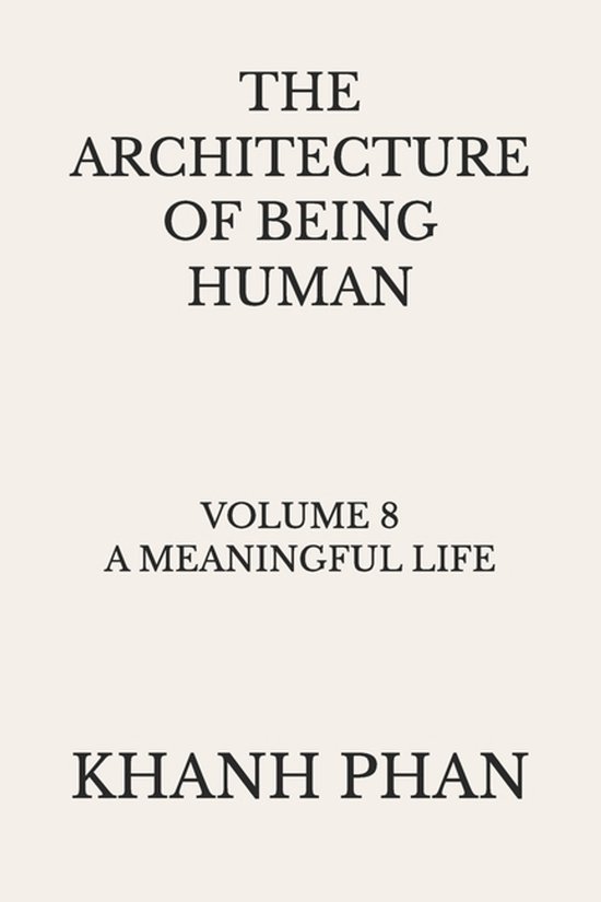 The Architecture of Being Human (15-Book Series)-The Archite ... - cover
