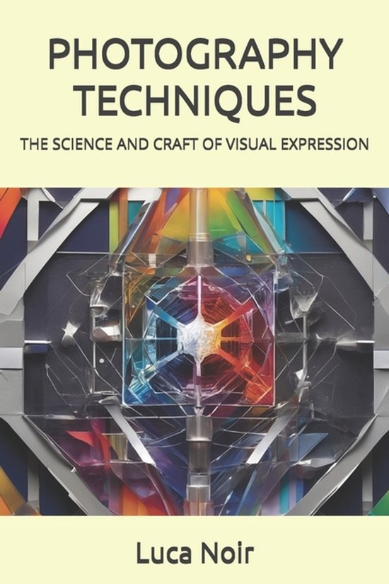 The Intentional Photographer- Photography Techniques - cover