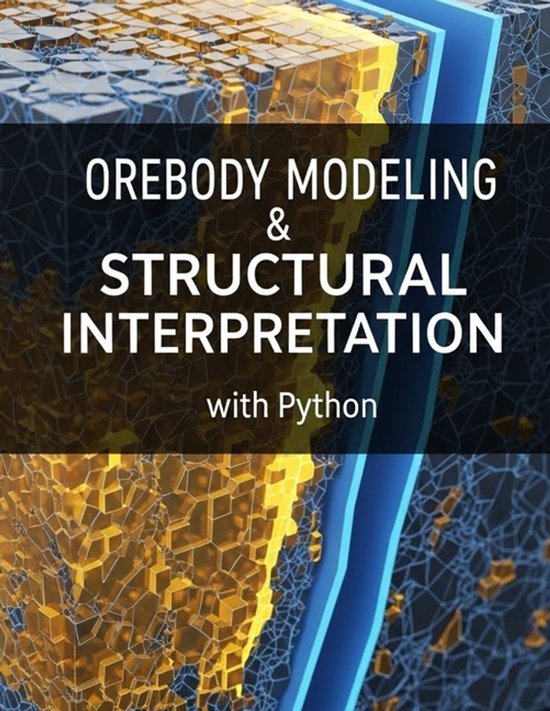 Computational Mining Engineering for Precious Metals- Orebody Modeling ...