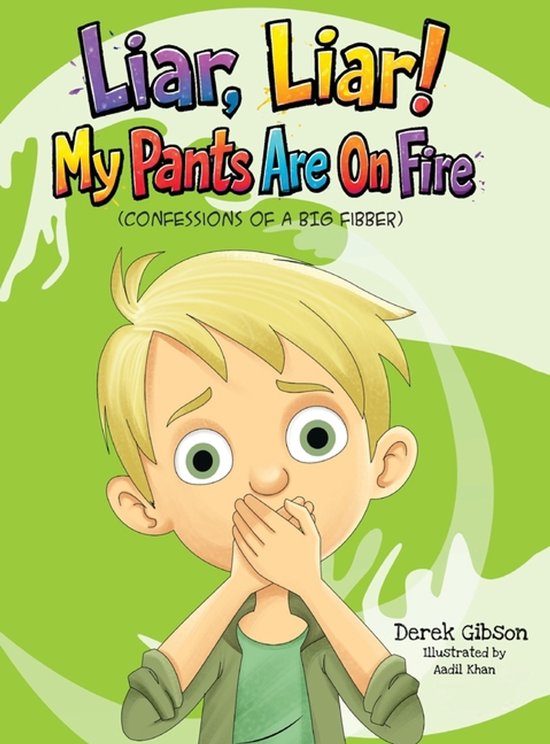 Liar Liar, My Pants Are On Fire!