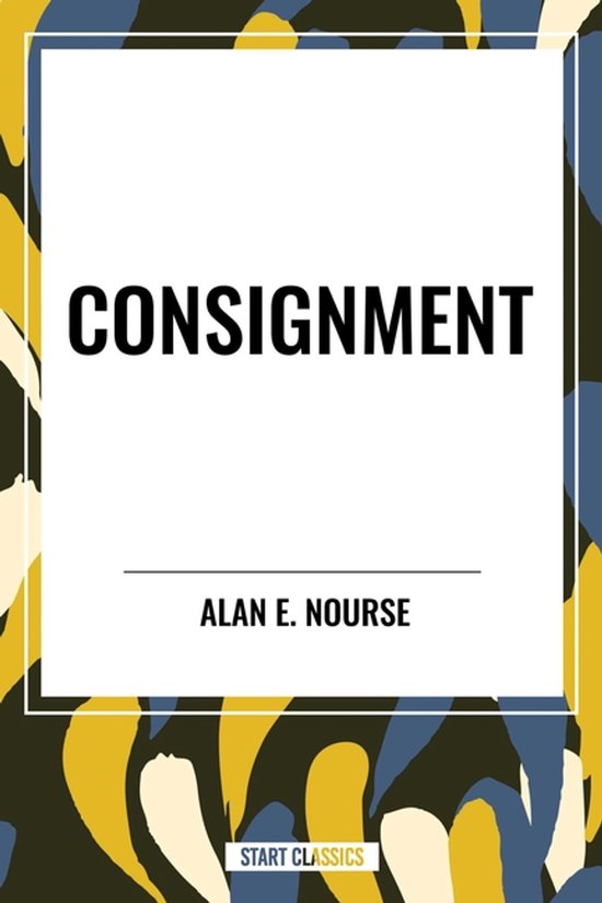 Consignment, Alan E Nourse | 9798880903405 | Boeken | bol