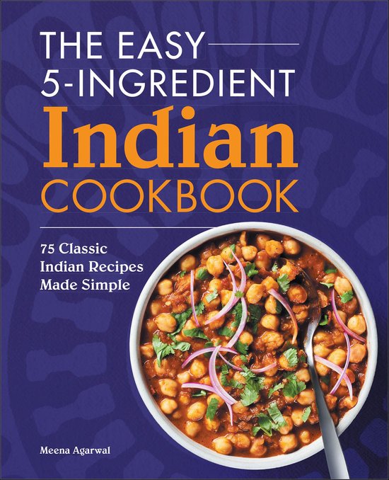 The Easy 5-Ingredient Indian Cookbook - cover