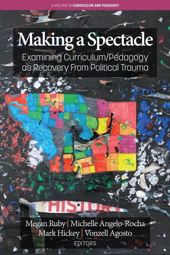Curriculum and Pedagogy - Making A Spectacle - cover