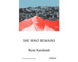 SHE WHO REMAINS