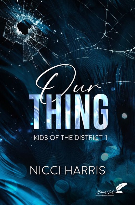 Kids of the District 1 - Our thing, tome 1 - cover