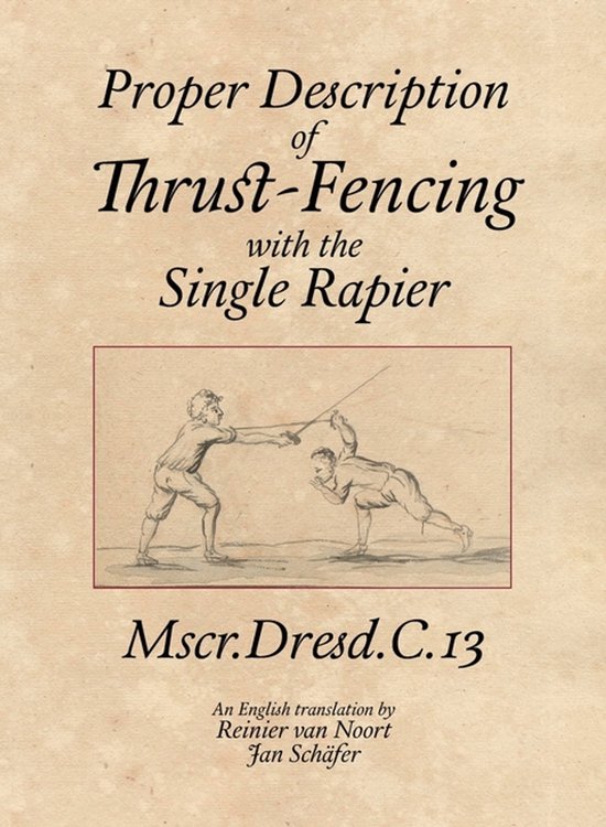 Proper Description of Thrust-Fencing with the Single Rapier - cover
