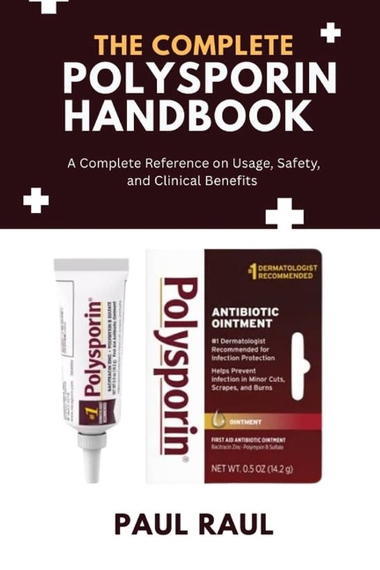 The Complete Polysporin Handbook - cover