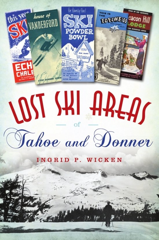 Sports- Lost Ski Areas of Tahoe and Donner - cover