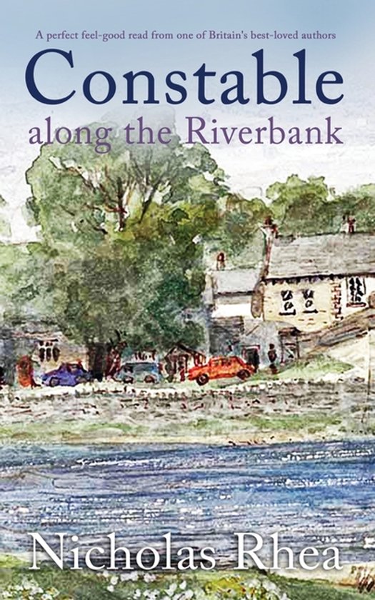 Constable Nick Mysteries- CONSTABLE ALONG THE RIVERBANK a pe ... - cover