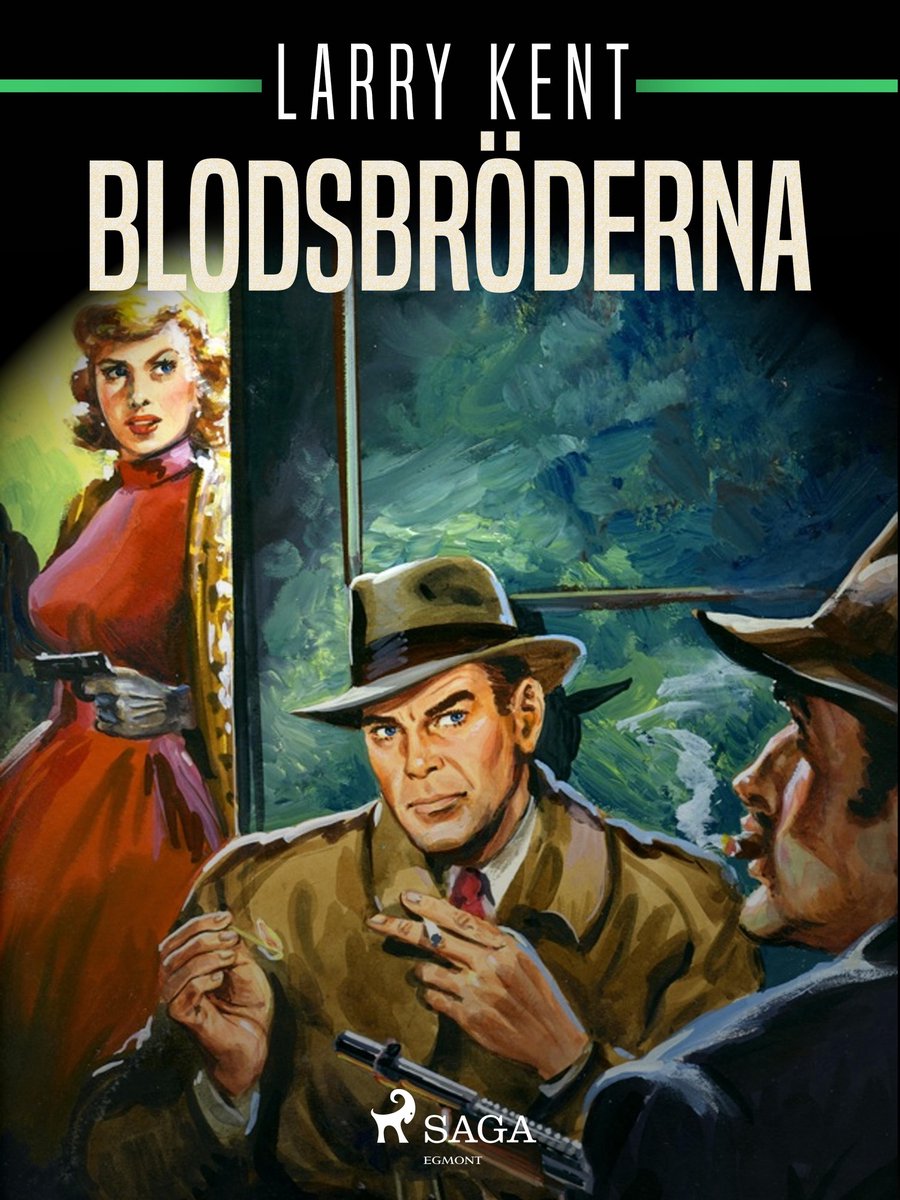 Larry Kent 241 - The Blood Brothers