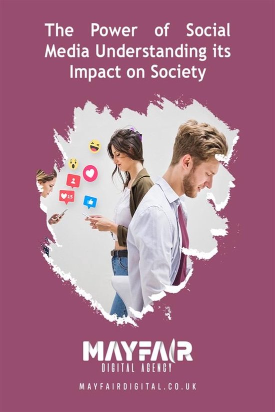 The Power of Social Media Understanding its Impact on Societ ... - cover