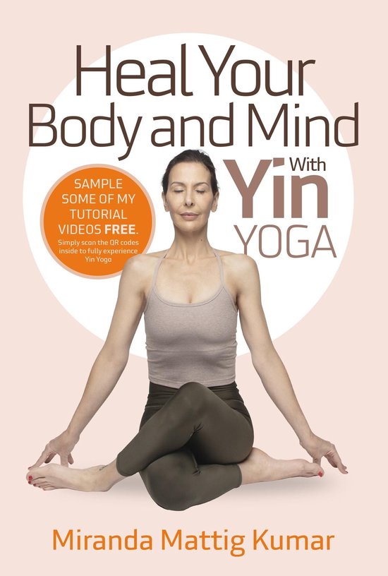Heal Your Body and Mind with Yin Yoga - cover