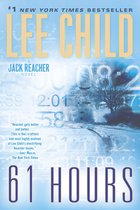 Boekcover van '61 HOURS' van Lee Child. Titel en 'A Jack Reacher Novel' in grote letters. Achtergrond met winterse boom en tijdsaanduidingen.