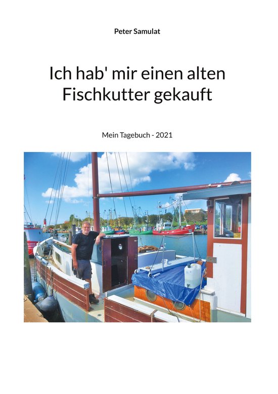 Ich hab mir einen alten Fischkutter gekauft - cover
