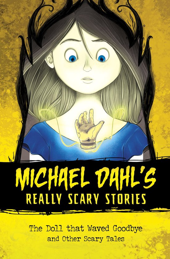 Michael Dahl's Really Scary Stories - The Doll that Waved Go ... - cover