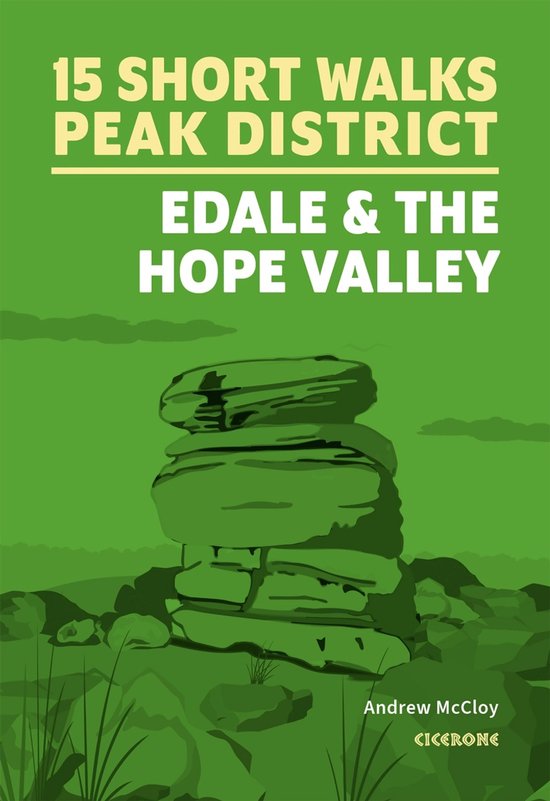 Cicerone 15 short walks Peak district - Edale & the Hope Val ... - cover