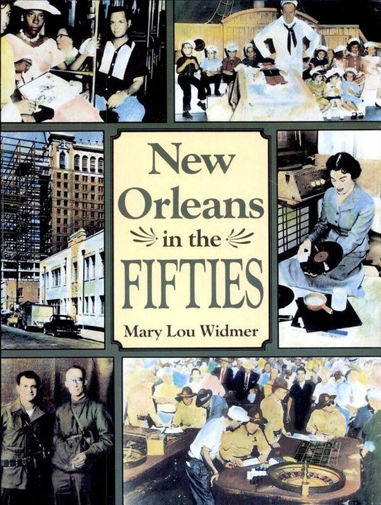 New Orleans History - New Orleans in the Fifties - cover