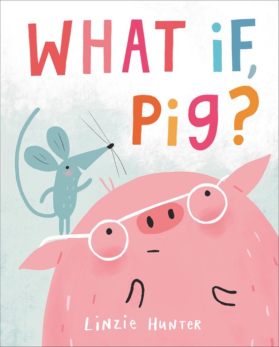 What If, Pig? - cover