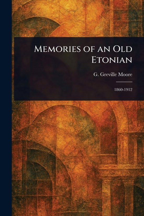 Memories of an Old Etonian - cover