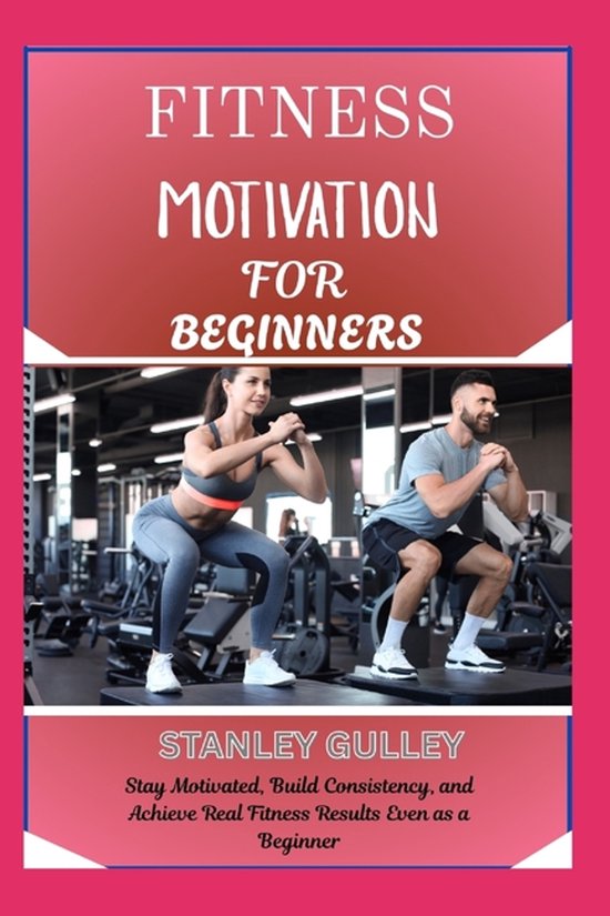 Fitness Motivation for Beginners - cover