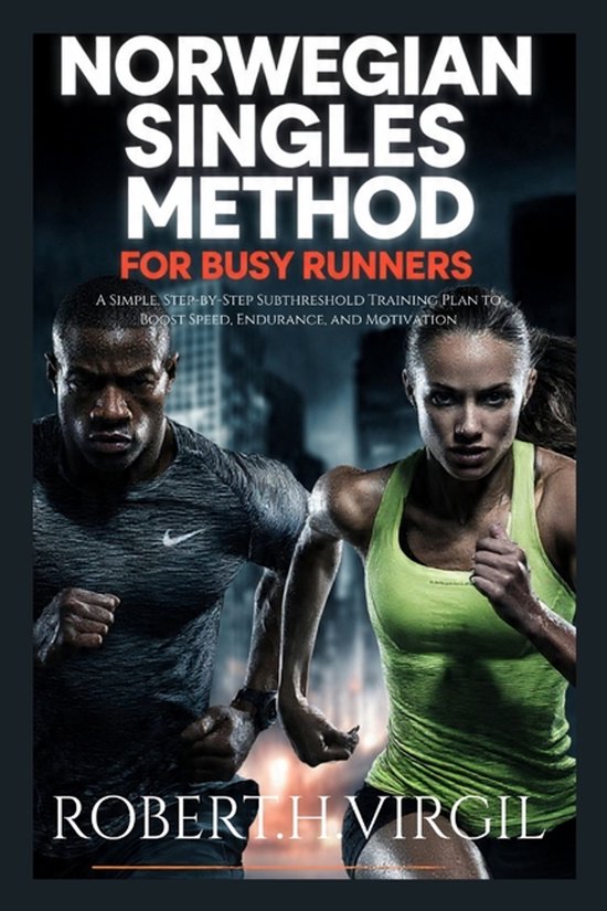 Norwegian Singles Method for Busy Runners - cover