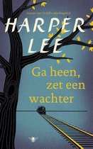 Boek "Ga heen, zet een wachter" van Harper Lee. Zwarte boom en trein op spoor.