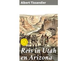 Reis in Utah en Arizona