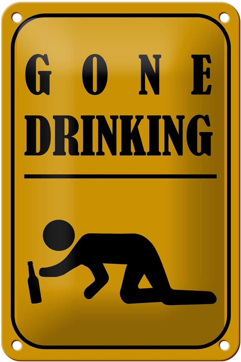 Blechschild Alkohol 12x18cm gone drinking lustig