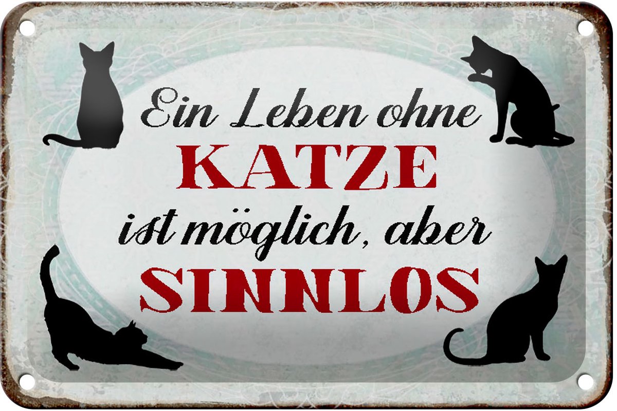 Blechschild Spruch 18x12cm Leben ohne Katze sinnlos