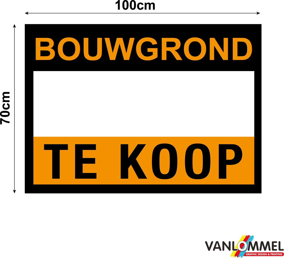 Bouwgrond Te Koop Bord 100x70 cm - Te Koop Bord - Makelaarsbord - Onroerend Goed Bord - Weerbestendig - Buiten Gebruik