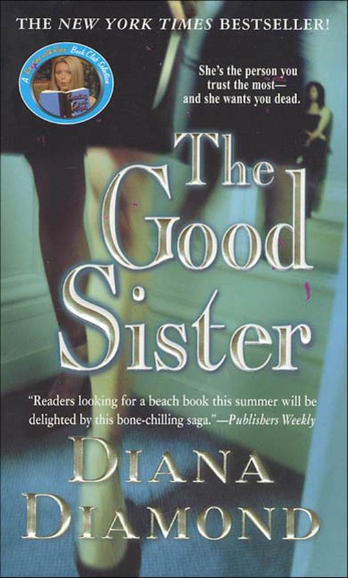 Boekcover 'The Good Sister' door Diana Diamond. Een New York Times bestseller met een vrouw in een rok en hoge hakken.
