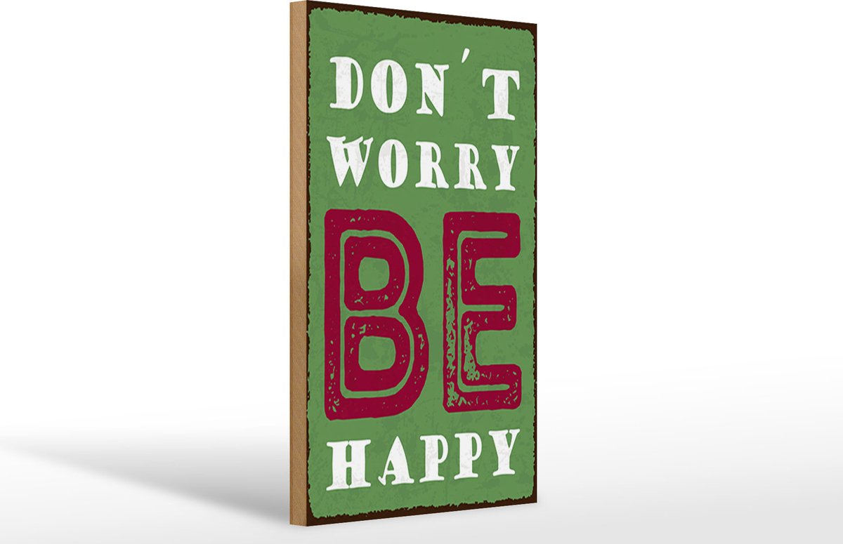 Holzschild Spruch 20x30 cm Don’t worry be Schild
