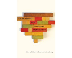 Federal Property Policy in Canadian Municipalities