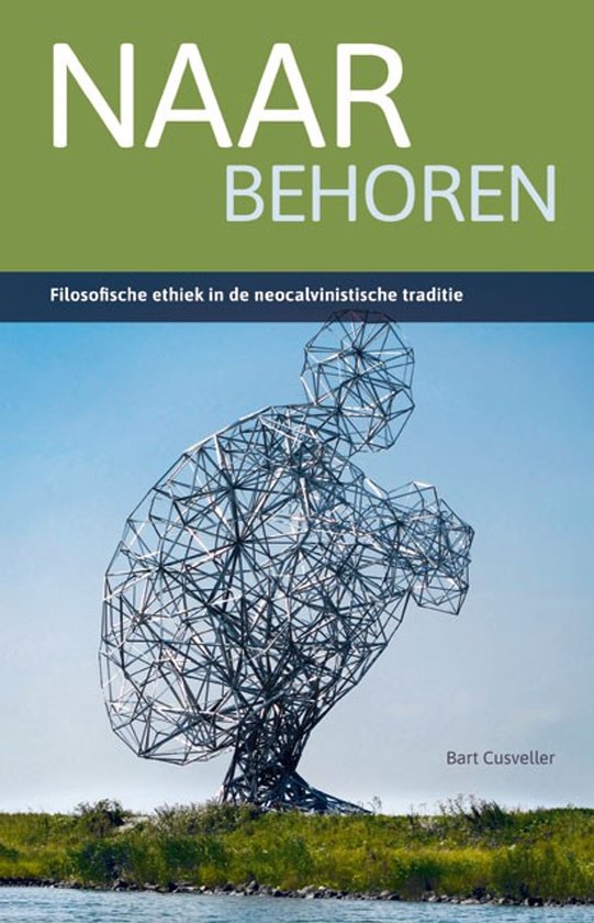 Boekomslag met tekst NAAR BEHOREN en een abstracte metalen sculptuur van een figuur, zittend op een heuvel aan het water.