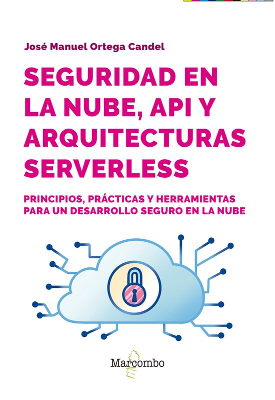 Seguridad en la nube, API y arquitecturas serverless - cover
