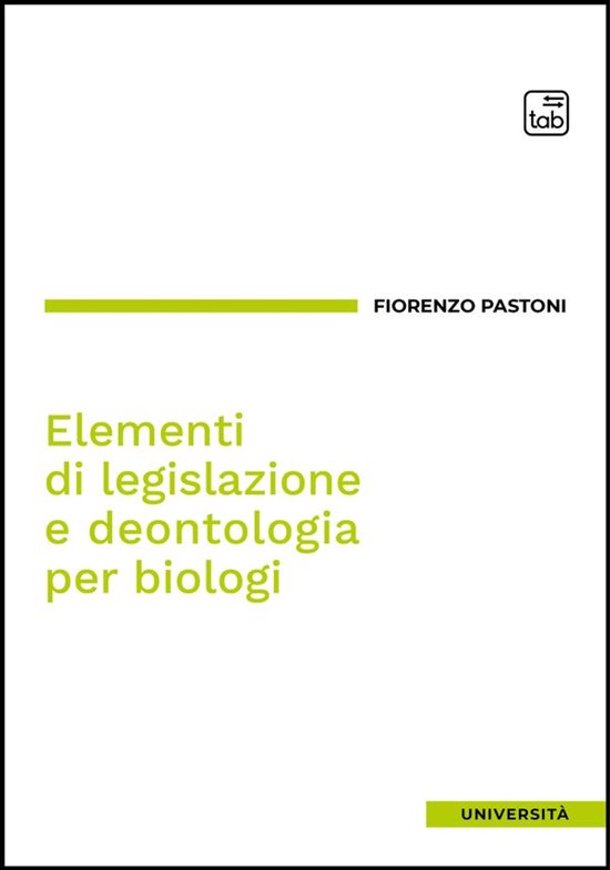 Elementi di legislazione e deontologia per biologi - cover