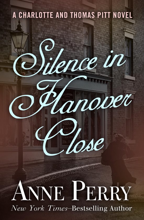 The Charlotte and Thomas Pitt Novels 9 - Silence in Hanover  ... - cover