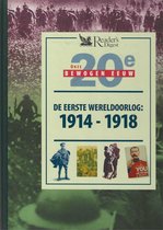 De Eerste Wereldoorlog: 1914 - 1918