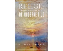Omslag van Religie en het ontstaan van de moderne tijd