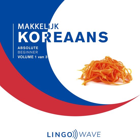 Makkelijk Koreaans - Absolute beginner - Volume 1 van 3 - cover