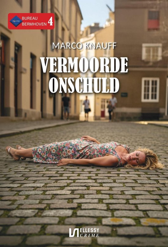 Bureau Bermhoven 4 - Vermoorde onschuld
