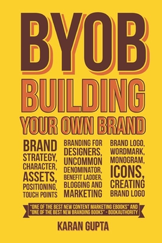 B.Y.O.B. Building Your Own Brand