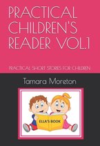 Practical Children's Reader Vol.1