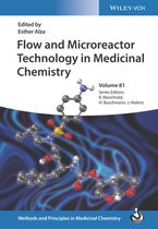 Methods & Principles in Medicinal Chemistry- Flow and Microreactor Technology in Medicinal Chemistry