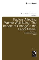 Research in Labor Economics 40 - Factors Affecting Worker Well-Being