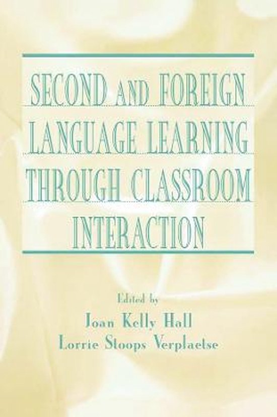 Second and Foreign Language Learning Through Classroom Inter ... - cover