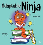 Ninja Life Hacks- Adaptable Ninja