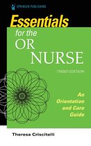 Essentials for the OR Nurse